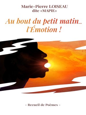 cover image of Au bout du petit matin... l'Emotion !